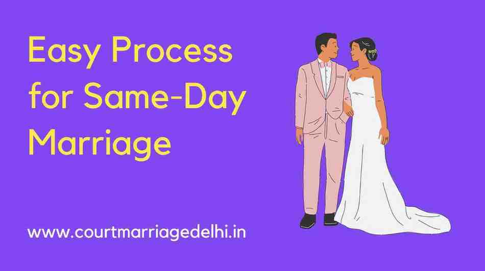 Same day court marriage